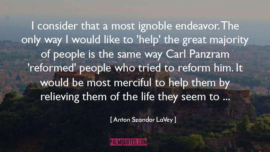 Un Humanitarian Council quotes by Anton Szandor LaVey