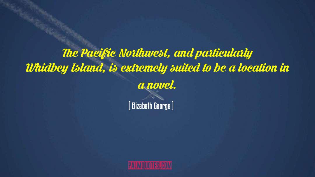 Un Location In Usa quotes by Elizabeth George