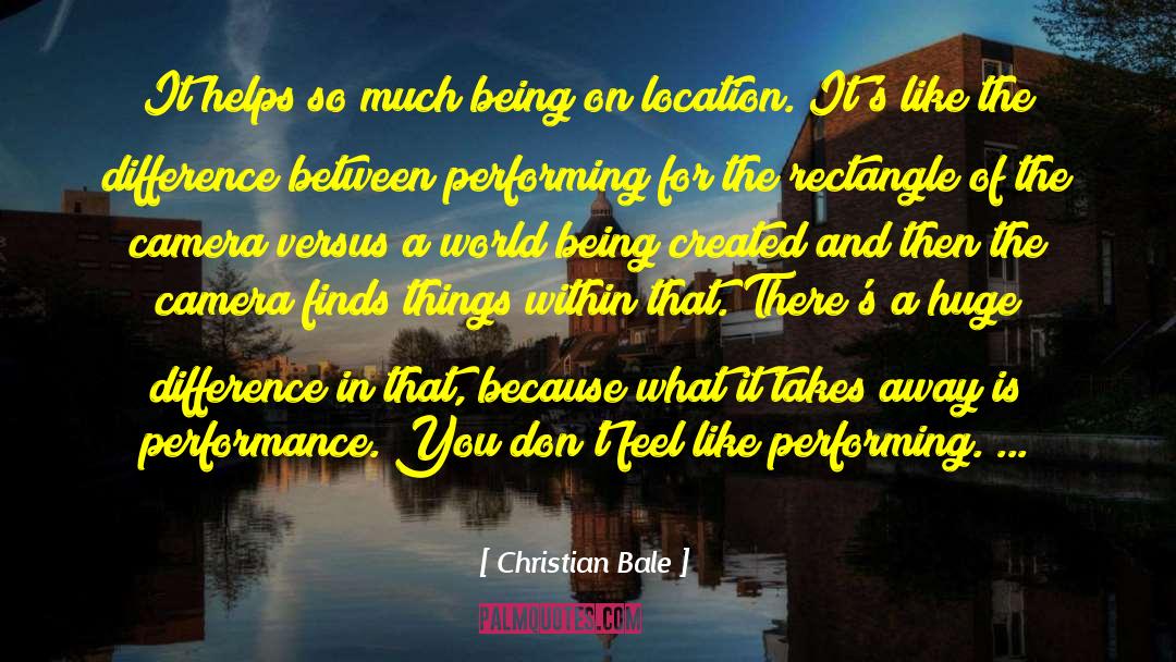 Un Location In Usa quotes by Christian Bale