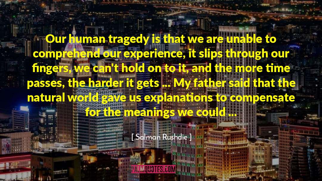 Unable To Change quotes by Salman Rushdie