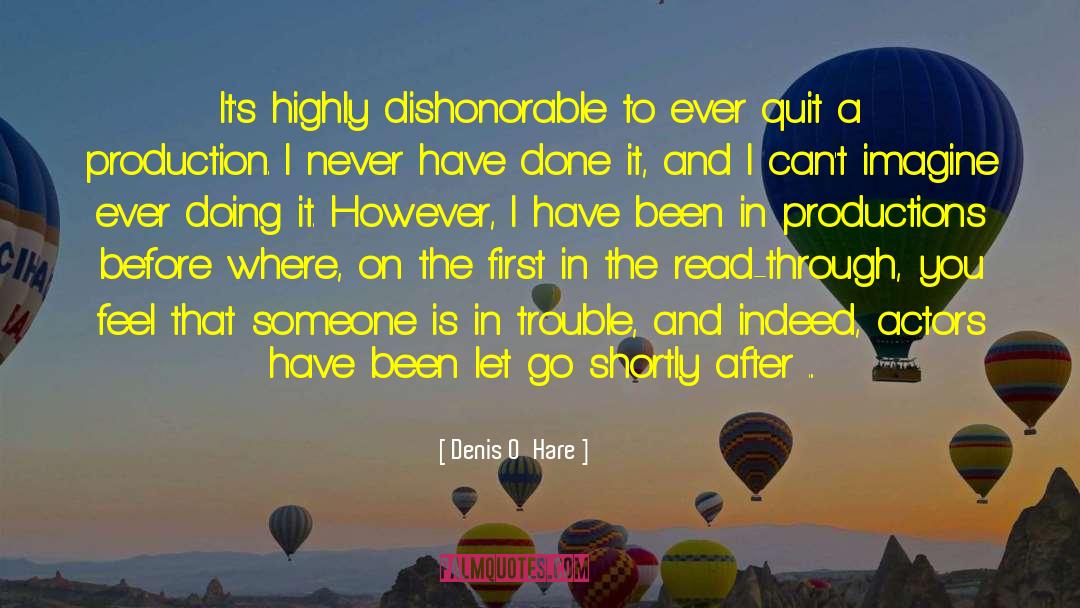 Unable To Let Go quotes by Denis O'Hare