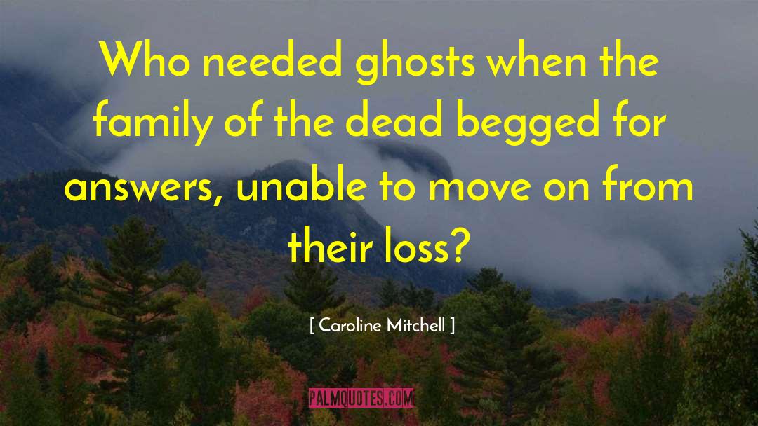 Unable To Move On quotes by Caroline Mitchell