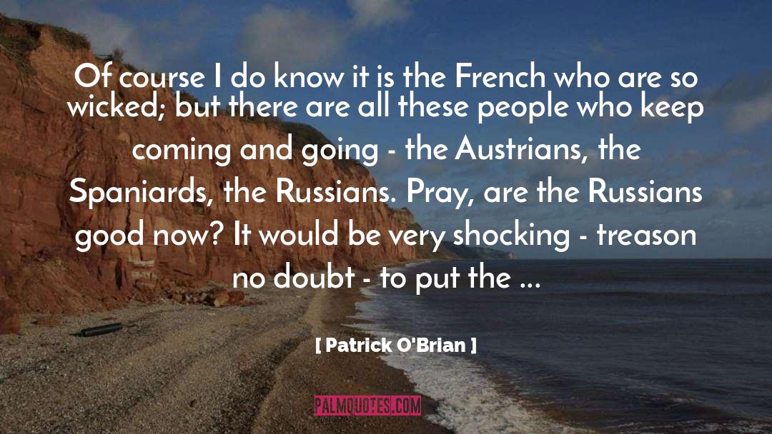 Unacceptable Shocking quotes by Patrick O'Brian
