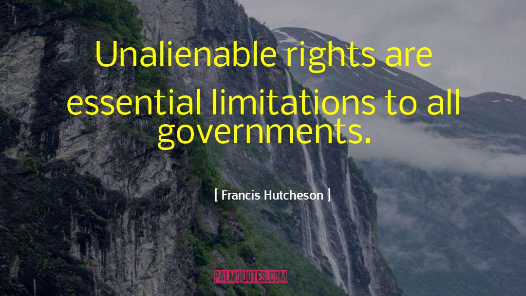 Unalienable quotes by Francis Hutcheson