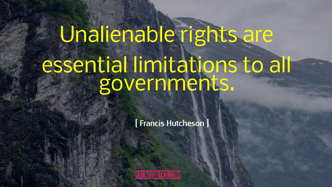 Unalienable Rights quotes by Francis Hutcheson