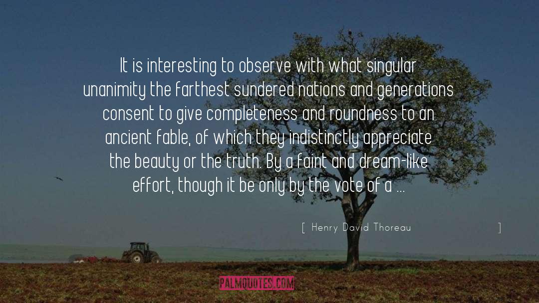 Unanimity quotes by Henry David Thoreau