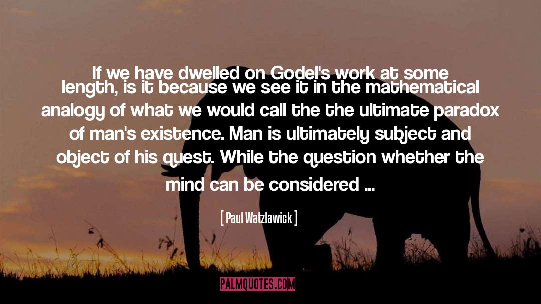 Unanswerable quotes by Paul Watzlawick