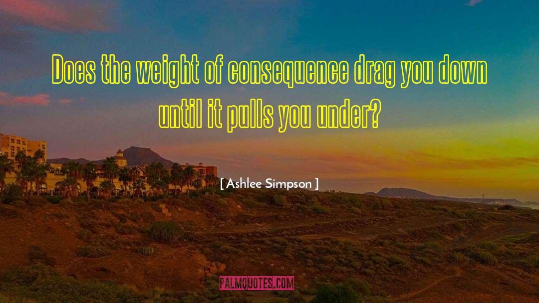 Unanswered Questions quotes by Ashlee Simpson