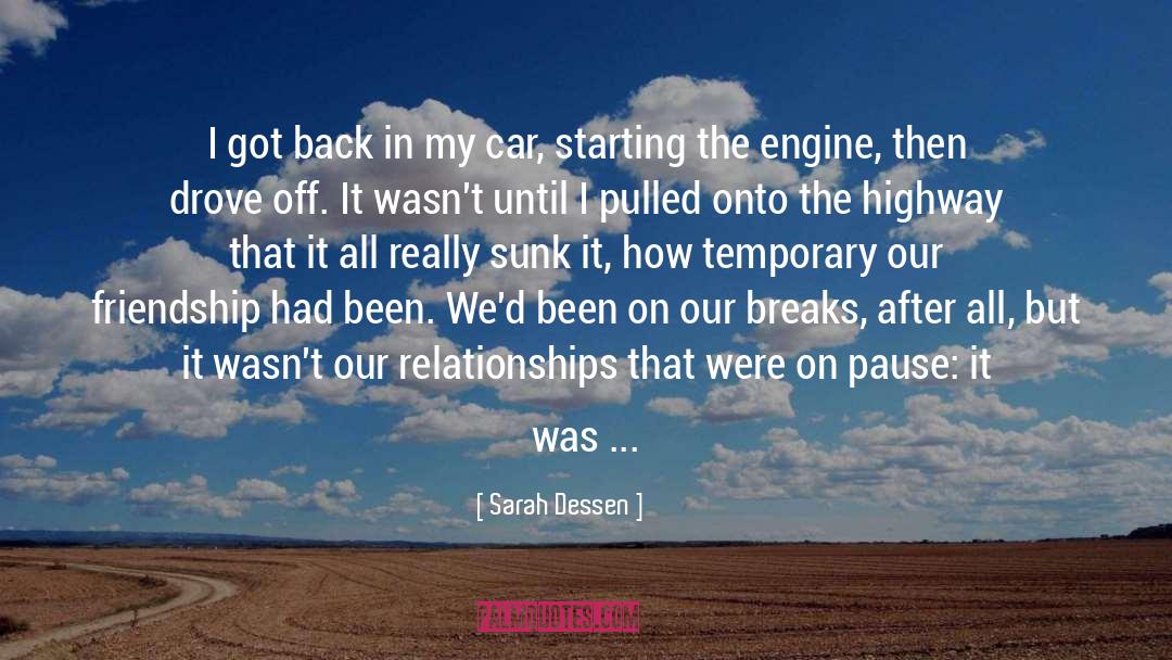 Unanswered quotes by Sarah Dessen