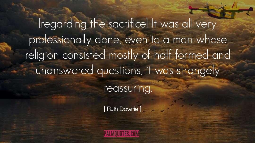 Unanswered quotes by Ruth Downie