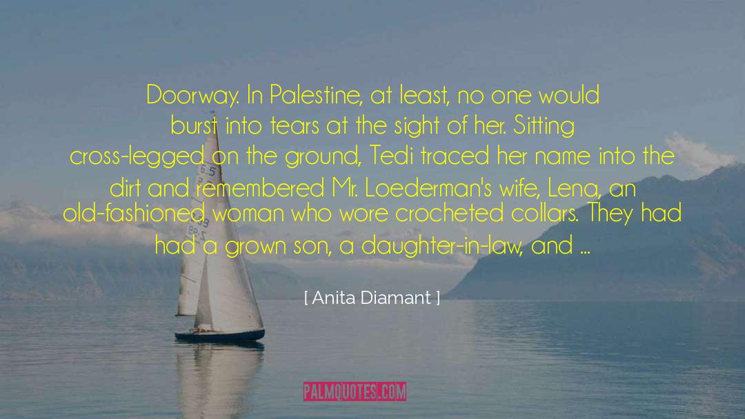 Unapologetic Woman quotes by Anita Diamant