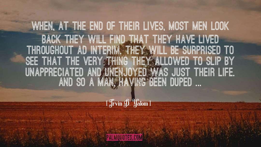 Unappreciated quotes by Irvin D. Yalom