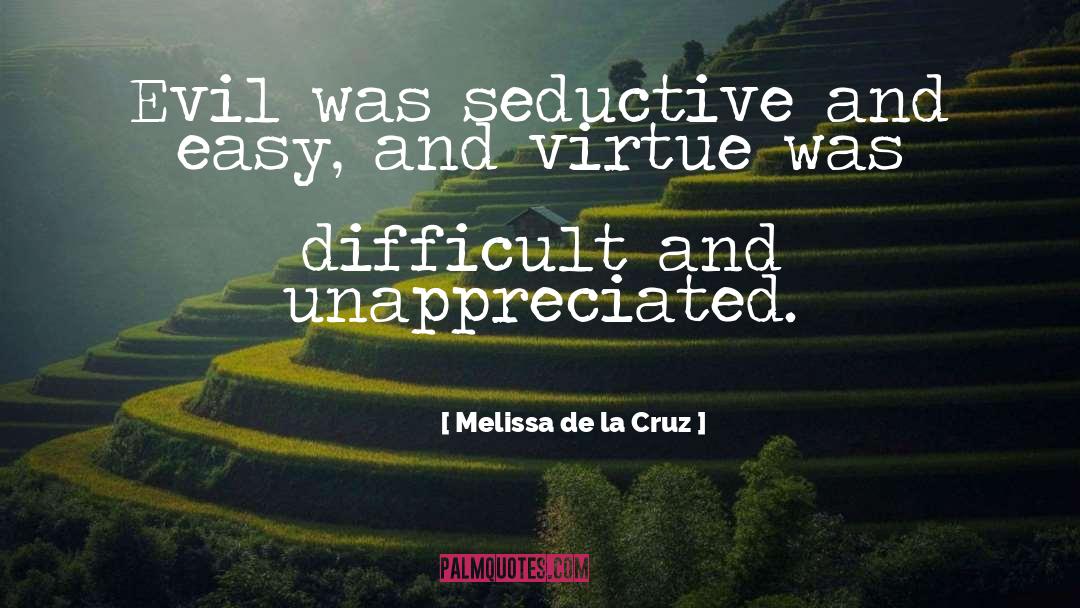 Unappreciated quotes by Melissa De La Cruz