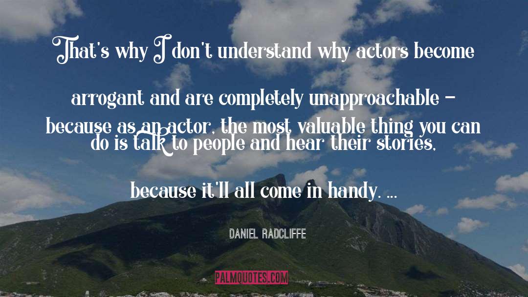 Unapproachable quotes by Daniel Radcliffe