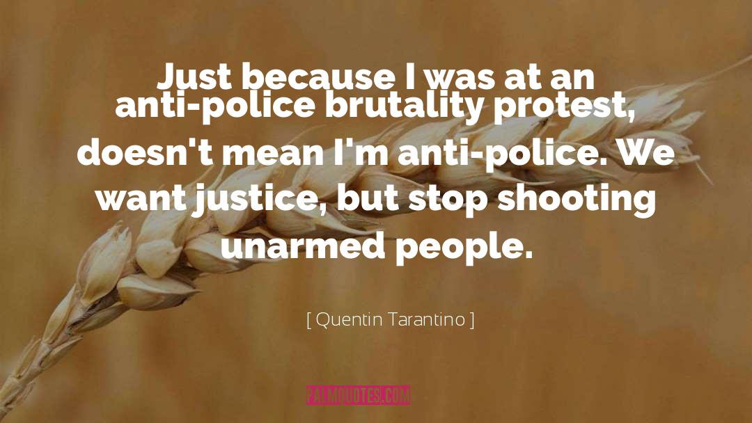 Unarmed quotes by Quentin Tarantino