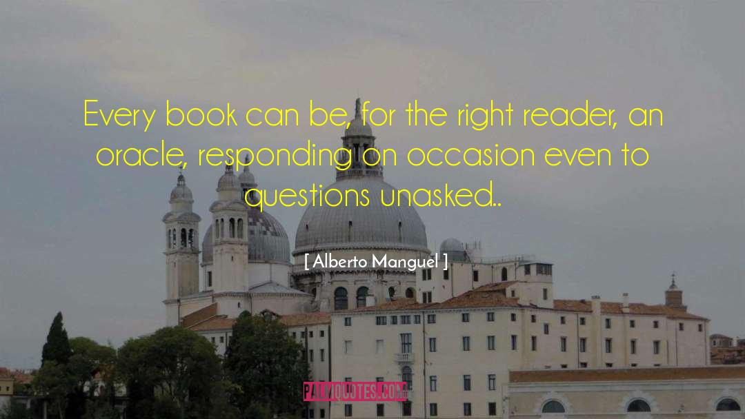 Unasked quotes by Alberto Manguel