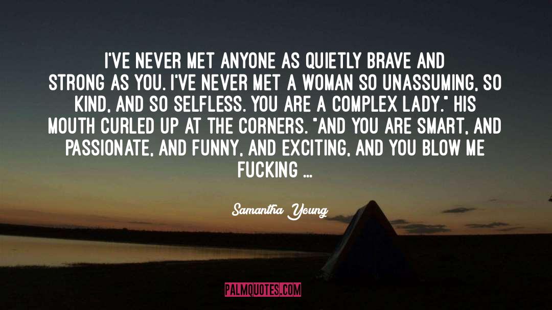 Unassuming quotes by Samantha Young