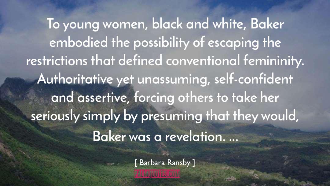 Unassuming quotes by Barbara Ransby