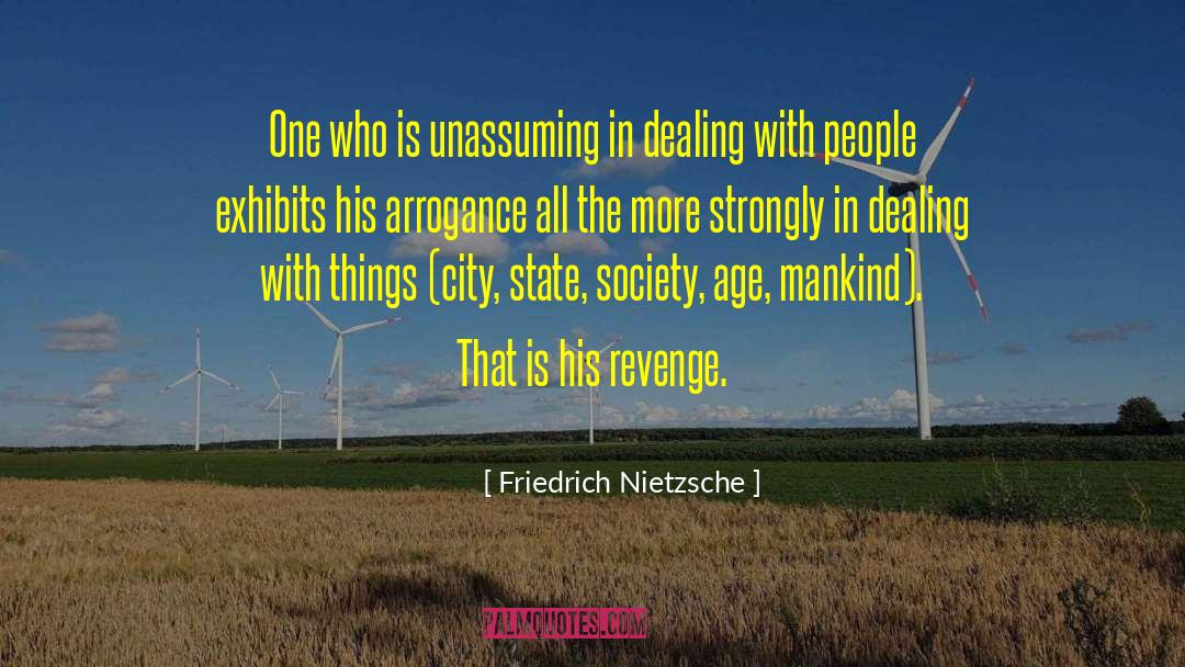Unassuming quotes by Friedrich Nietzsche