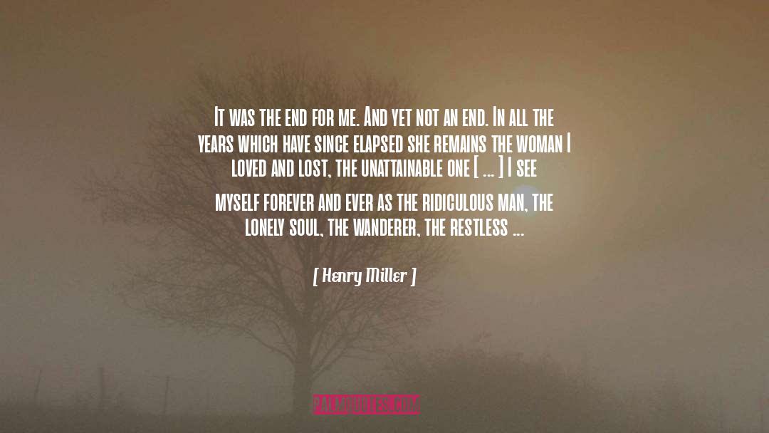 Unattainable quotes by Henry Miller