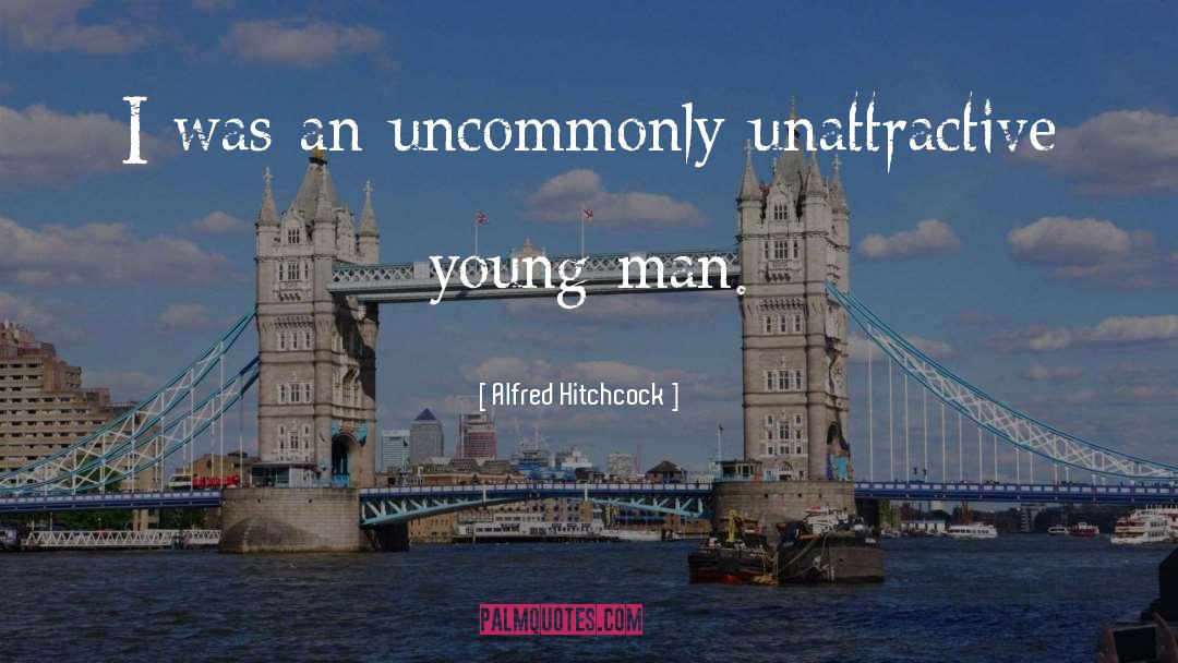 Unattractive quotes by Alfred Hitchcock