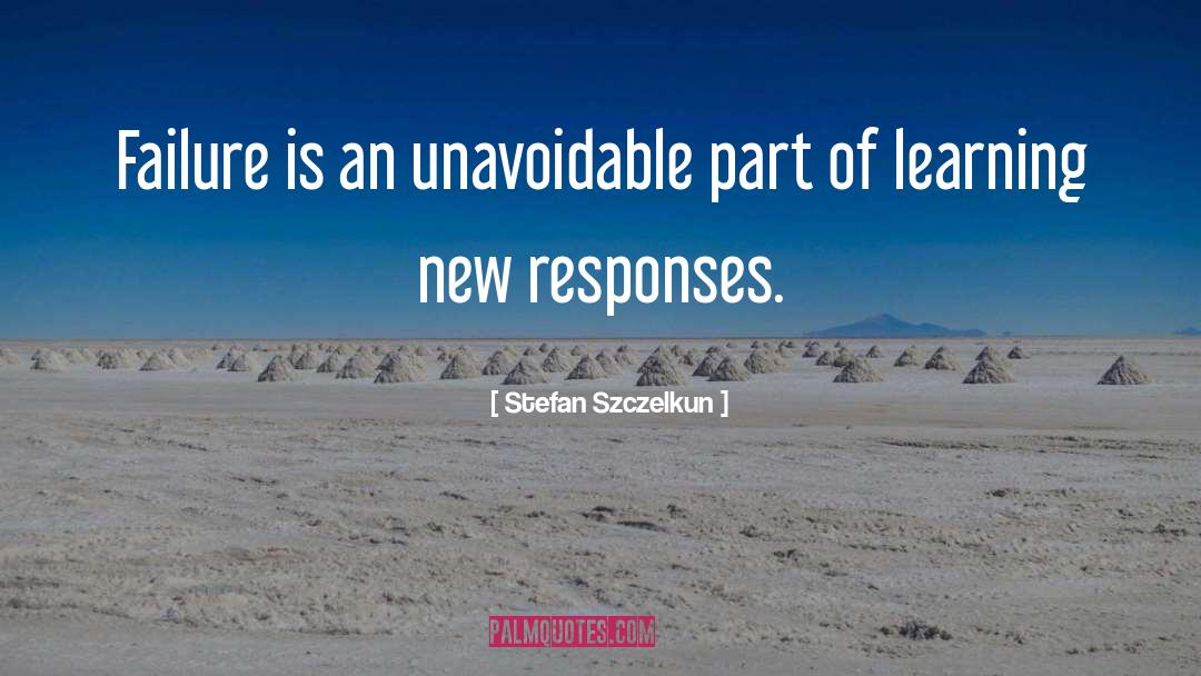 Unavoidable quotes by Stefan Szczelkun