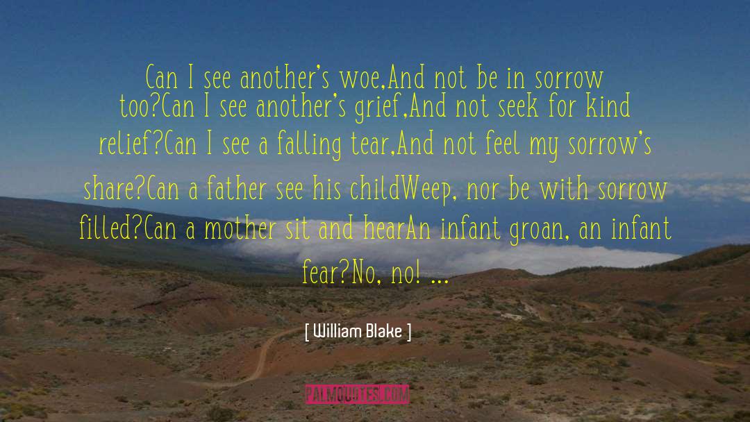 Unavoidable Sorrows quotes by William Blake