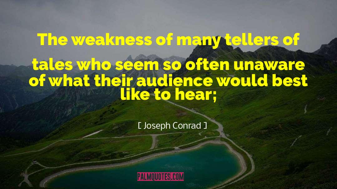 Unaware quotes by Joseph Conrad