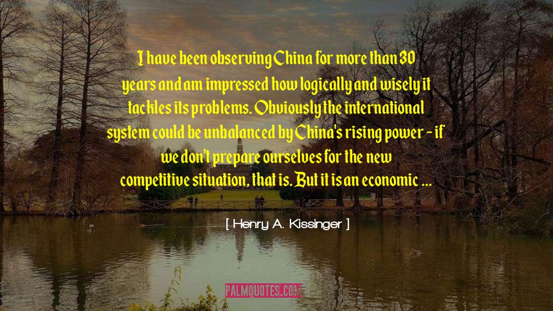 Unbalanced quotes by Henry A. Kissinger