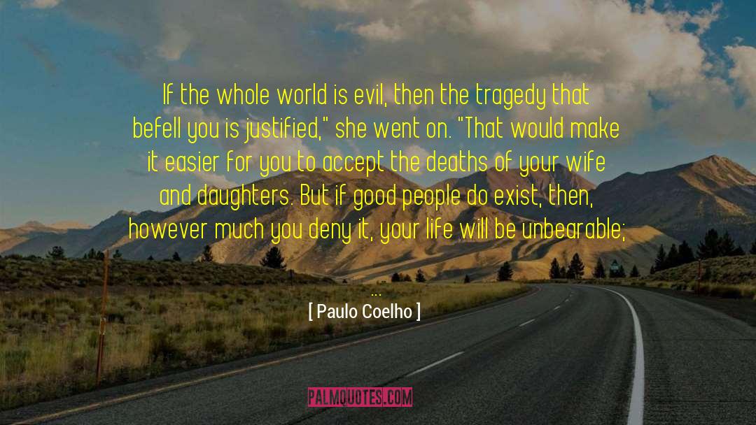 Unbearable quotes by Paulo Coelho