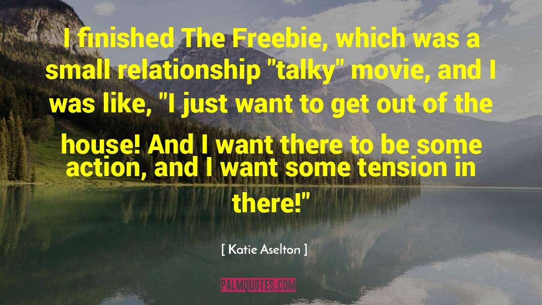 Unbearable Tension quotes by Katie Aselton