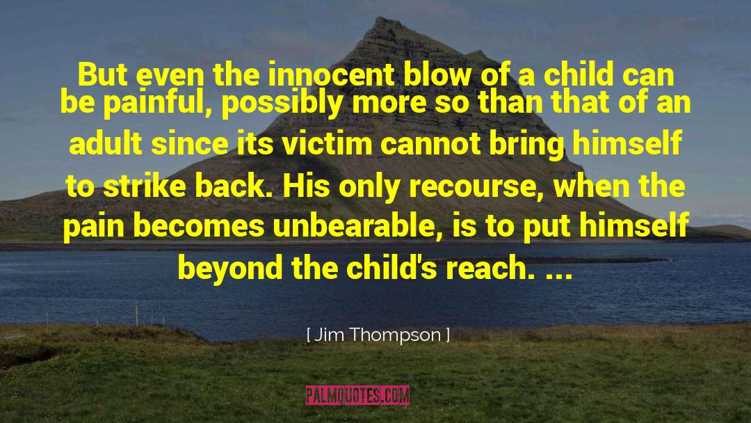 Unbearable Tension quotes by Jim Thompson