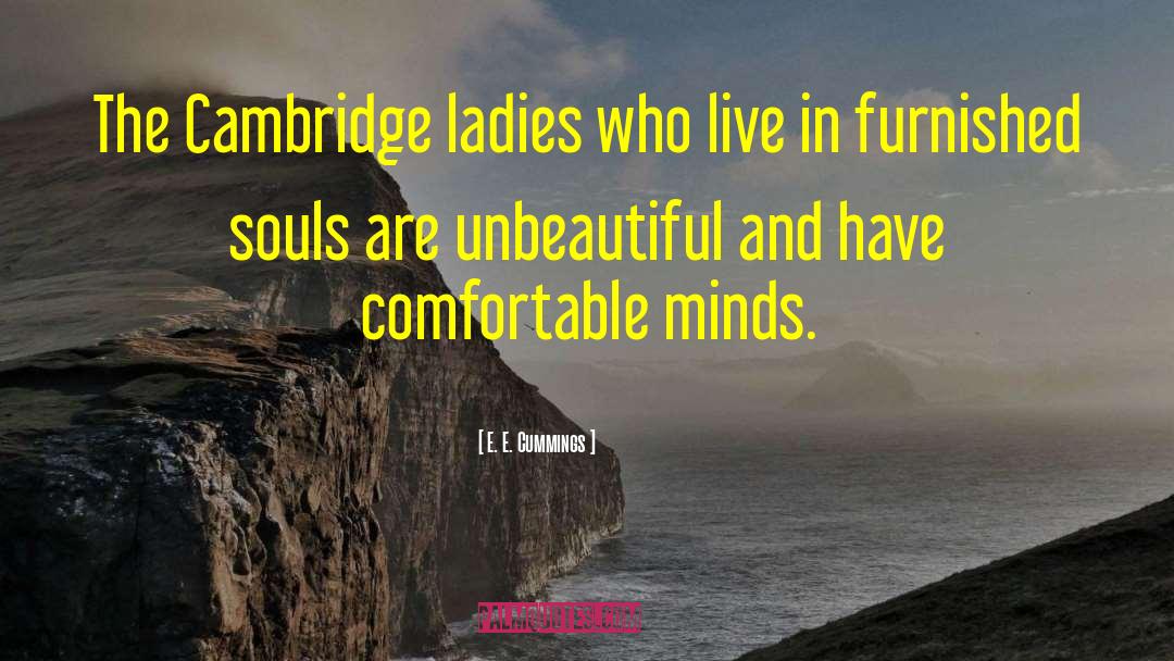 Unbeautiful quotes by E. E. Cummings