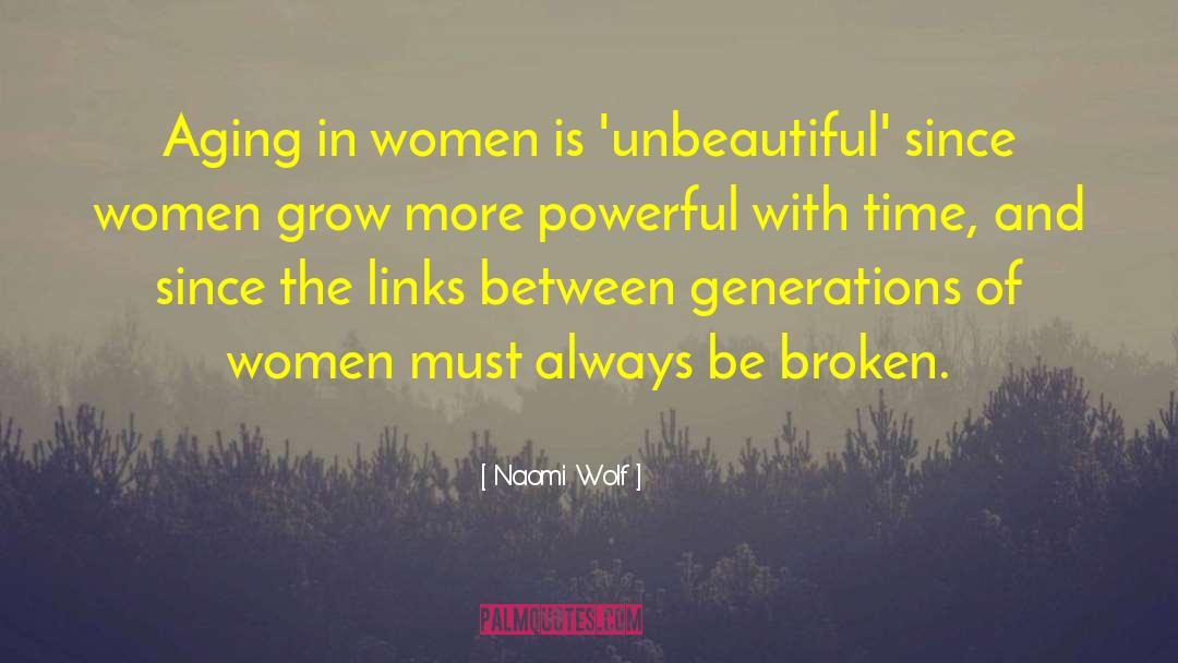 Unbeautiful quotes by Naomi Wolf