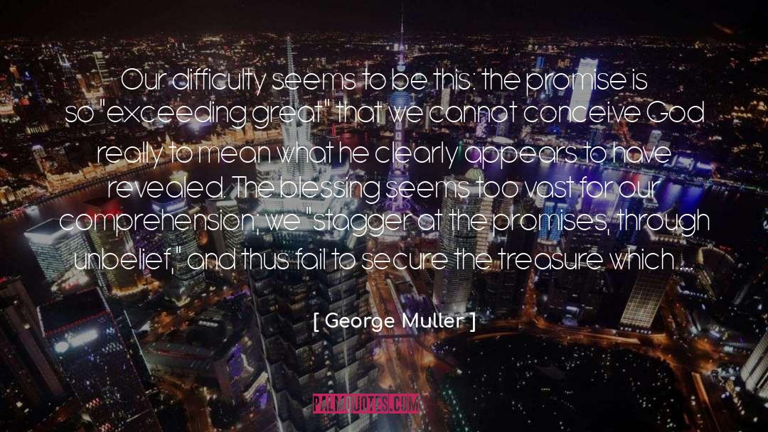 Unbelief quotes by George Muller