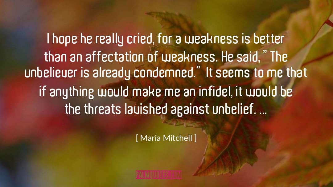 Unbeliever quotes by Maria Mitchell