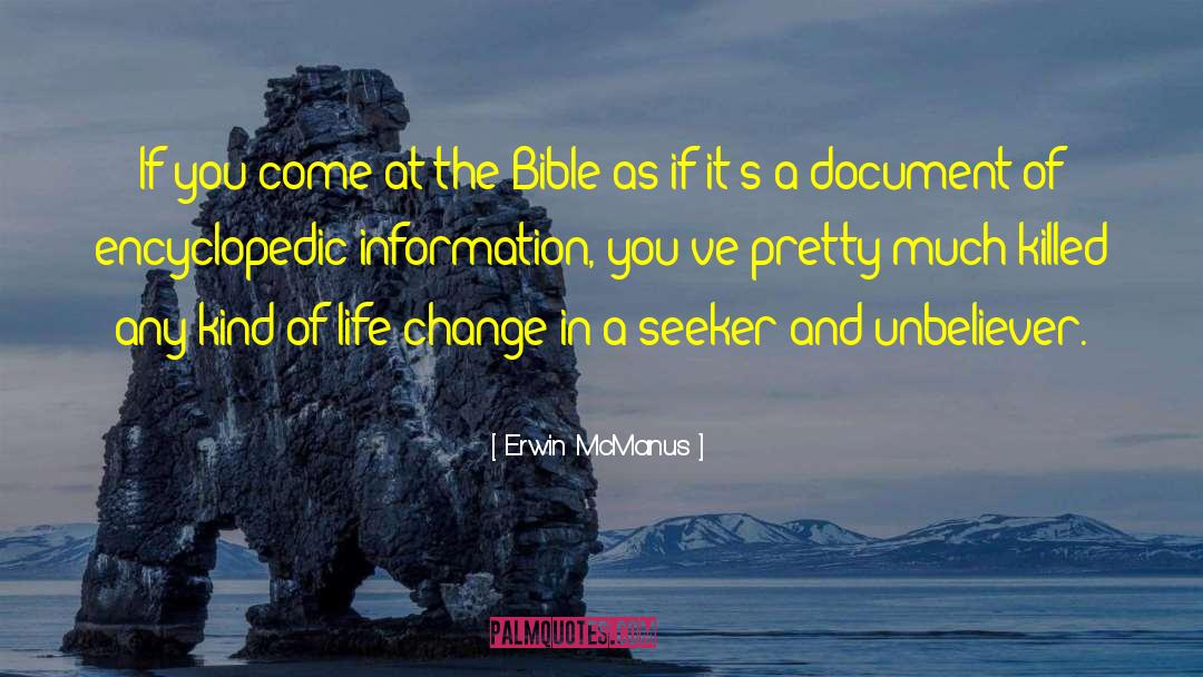 Unbeliever quotes by Erwin McManus