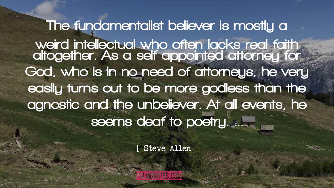 Unbelievers quotes by Steve Allen