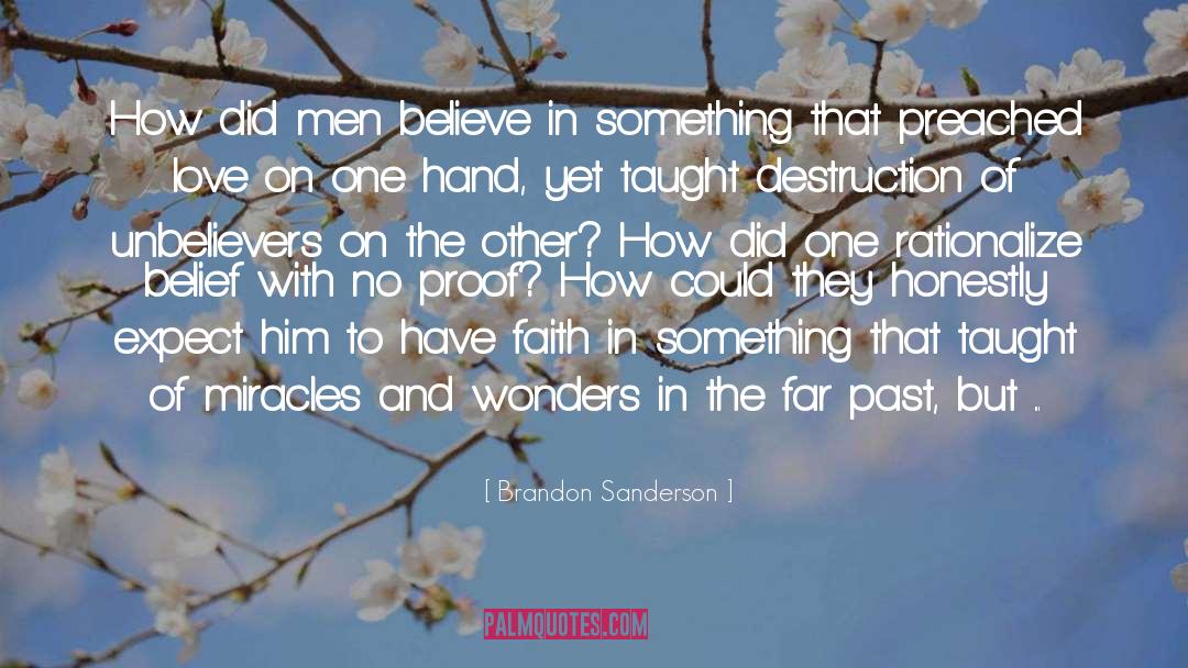 Unbelievers quotes by Brandon Sanderson