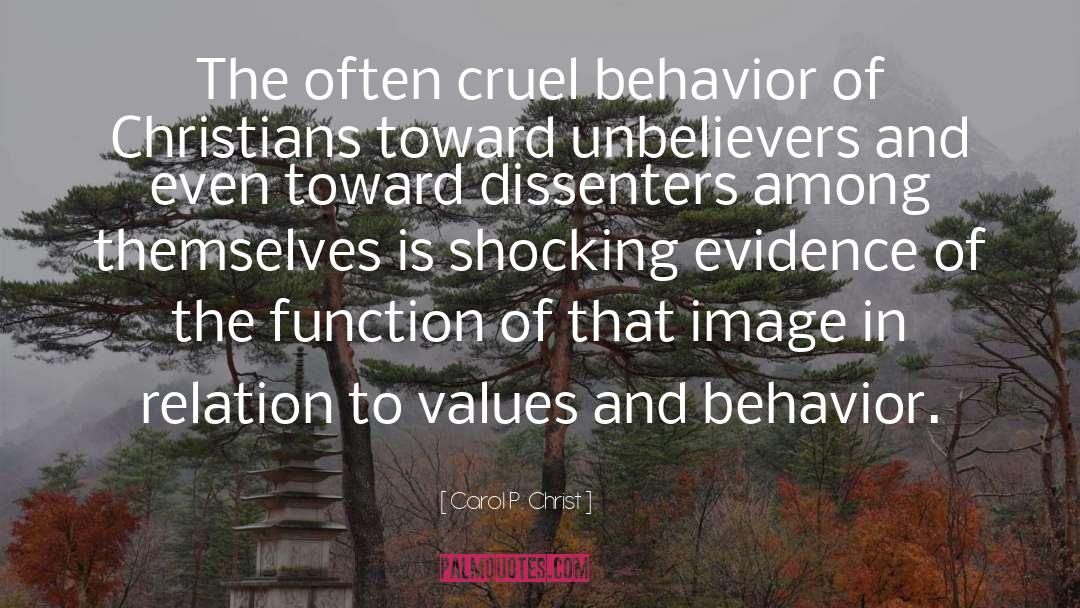 Unbelievers quotes by Carol P. Christ