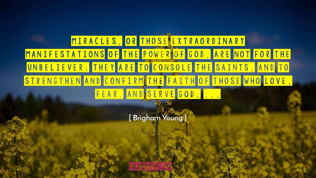 Unbelievers quotes by Brigham Young