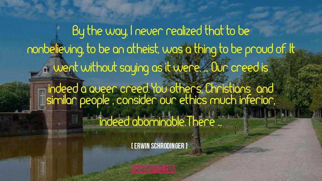 Unbelieving quotes by Erwin Schrodinger