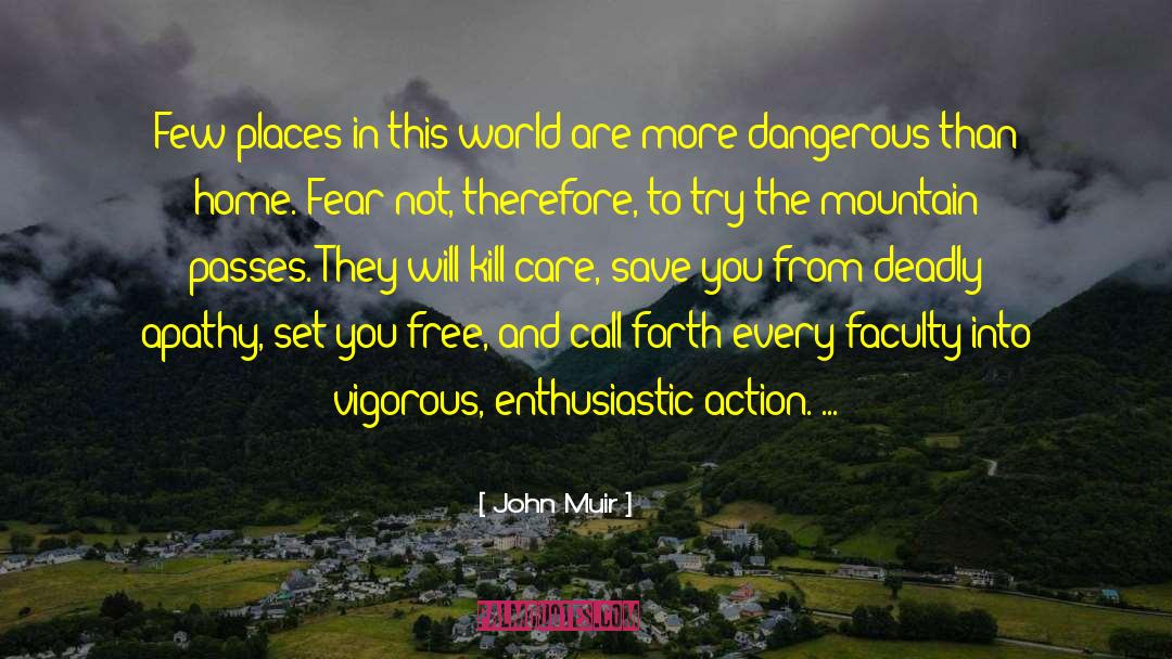 Unbiased Apathy quotes by John Muir