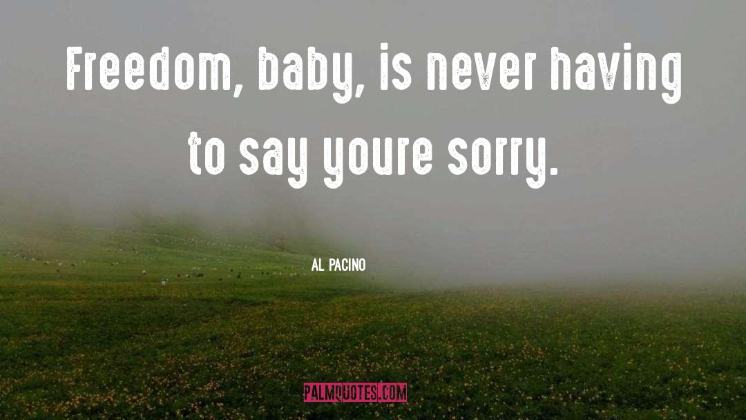 Unborn Baby quotes by Al Pacino