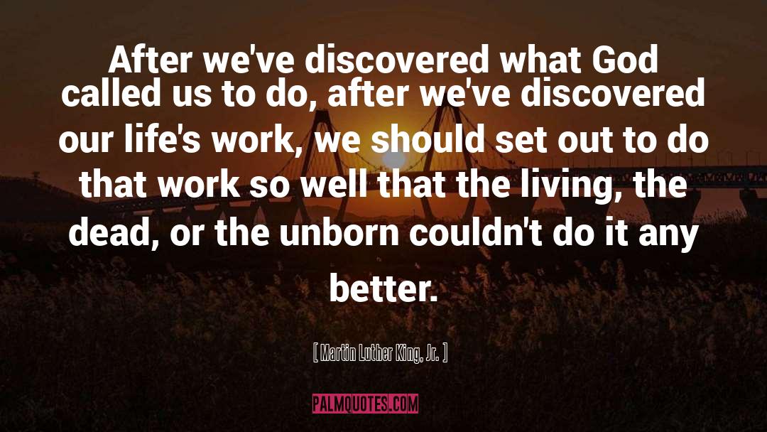 Unborn quotes by Martin Luther King, Jr.
