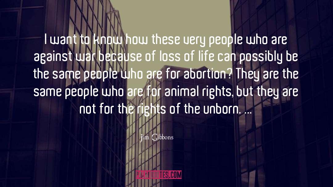 Unborn quotes by Jim Gibbons