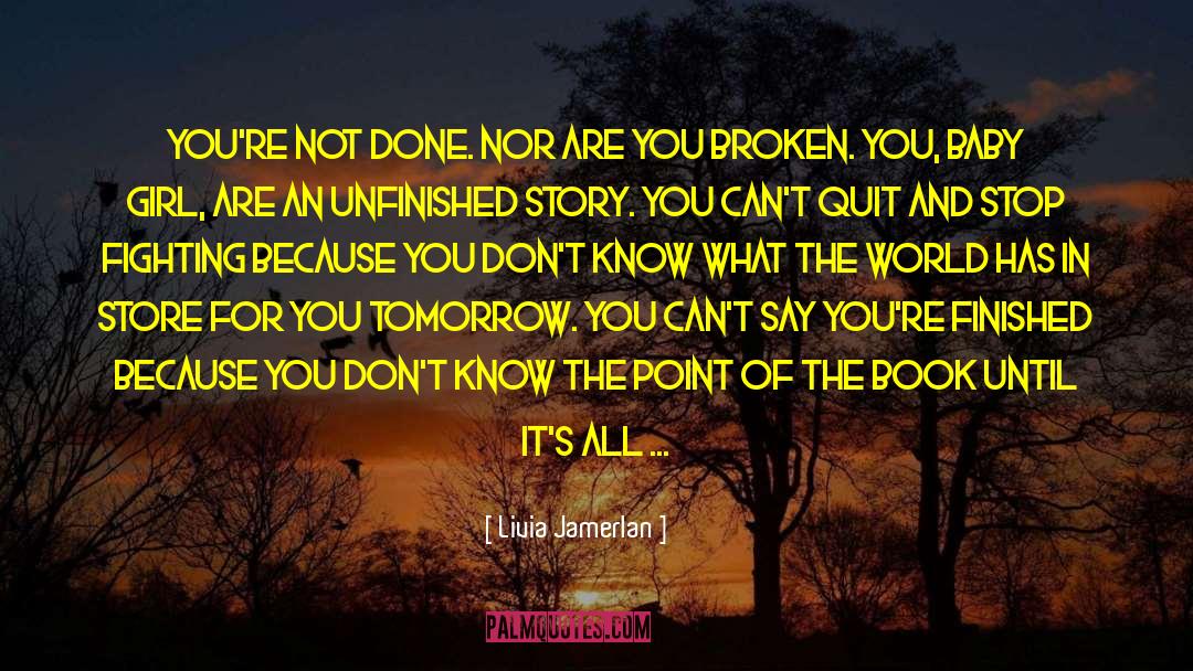 Unbounded Author quotes by Livia Jamerlan