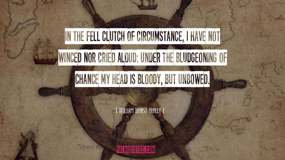 Unbowed quotes by William Ernest Henley