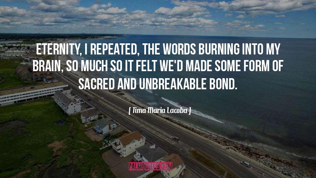 Unbreakable quotes by Tima Maria Lacoba