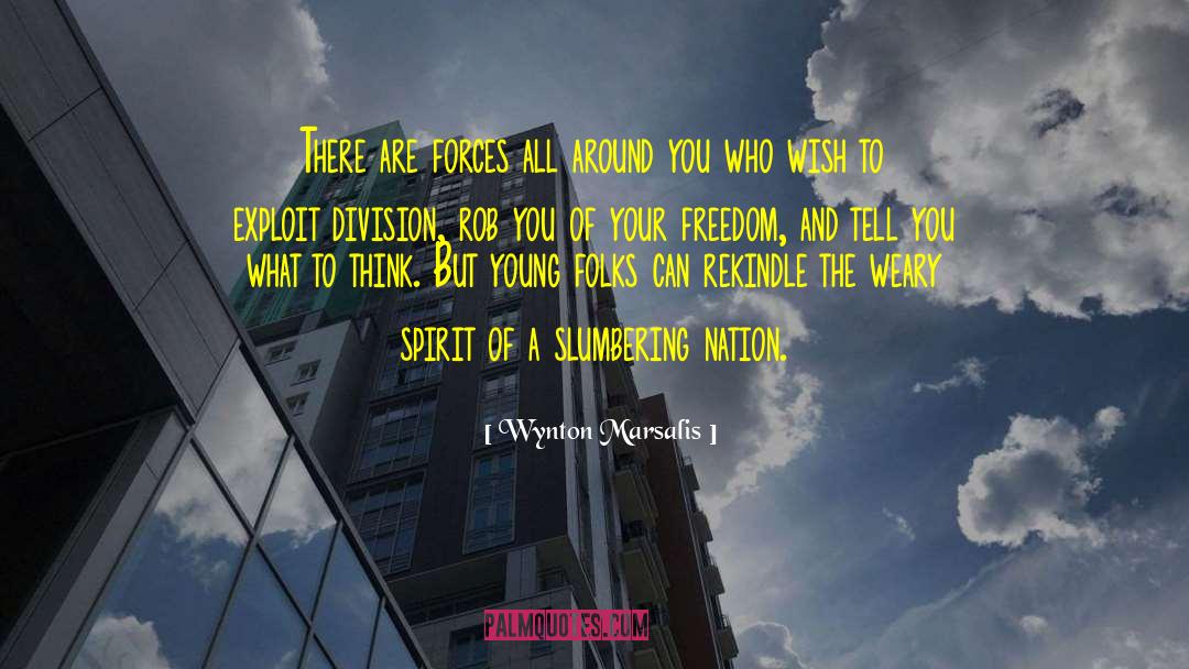 Unbreakable Spirit quotes by Wynton Marsalis